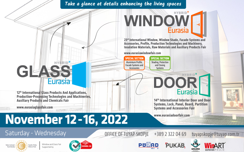 Eurasia Window, Door and Glass Fairs, Istanbul 12-16 November 2022