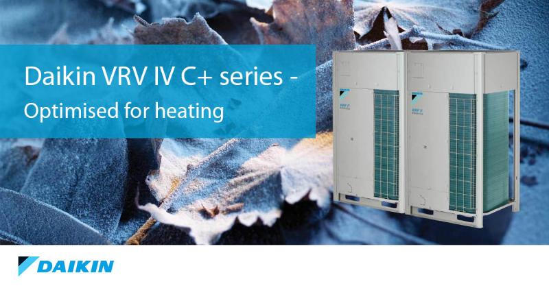 Daikin lanseaza seria VRV IV C+ pentru incalzire eficienta in conditiile unor temperaturi scazute extreme