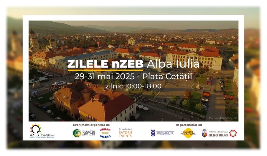 Inovatie, Educatie si Sustenabilitate la Zilele nZEB Alba Iulia 2025 – cel mai Important Eveniment Regional Dedicat Constructiilor Eficiente Energetic