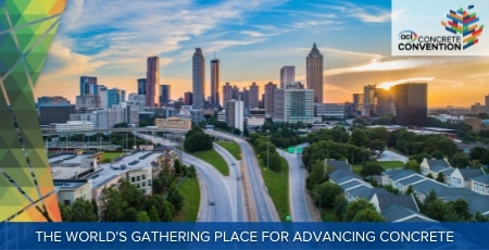 ACI CONCRETE CONVENTION IN ATLANTA, GA, USA, WITH VIRTUAL OPTION