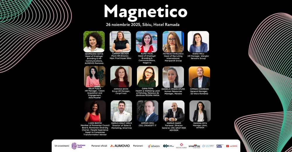 15 lideri HR dezbat cele mai eficiente strategii pentru atragerea de noi talente si pastrarea angajatilor motivati, la Conferinta Magnetico Sibiu – 26 noiembrie 2025