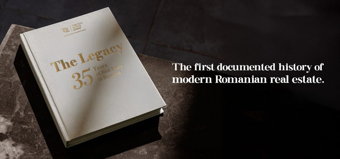 Trei decenii de istorie, o singura viziune: „The LEGACY – 35 Years of Real Estate in Romania” se lanseaza oficial