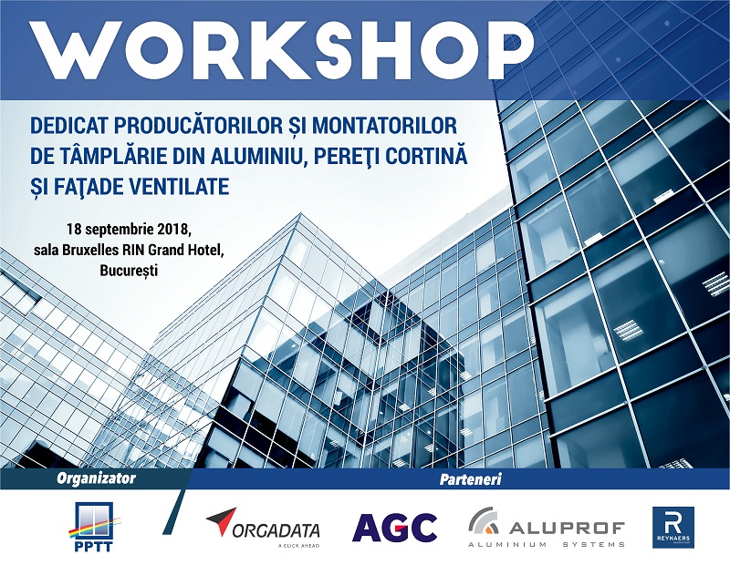 Workshop dedicat producătorilor de tâmplărie din aluminiu, pereți cortină și fațade ventilate