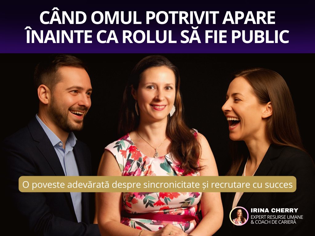 De multe ori, omul potrivit apare inainte ca rolul sa fie public