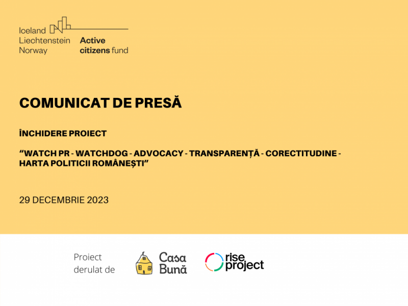 Inchidere Proiect ”WATCH PR – Watchdog – Advocacy – Transparenta – Corectitudine – Harta Politicii Romanesti”